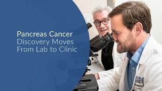 Pancreas Cancer Discovery Moves From Lab to Clinic