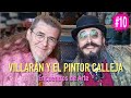 VIVE de PINTAR en la CALLE. Increíble historia de El Pintor Calleja