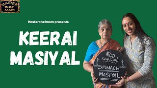 Keerai Masiyal | Spinach Masiyal Recipe