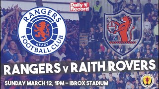 Rangers vs Raith Rovers live stream, kick-off and TV details for Scottish Cup clash at Ibrox