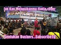 Tak Kan Melupakanmu-Radja cover by Sentuhan Buskers