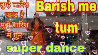Barish mein Tum Song dance ||@nehakakkar ||heena vlogs||Dance cover by heena vlogs #virakdance