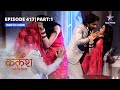 FULL EPISODE-417 Part 01 | Kalash Ek Vishwaas | Ravi-Ambika ki wedding night | कलश एक विश्वास