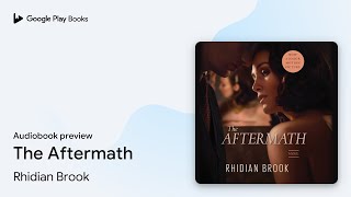 The Aftermath by Rhidian Brook · Audiobook preview