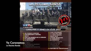 LA DECIMA BANDA - YA CORONAMOS