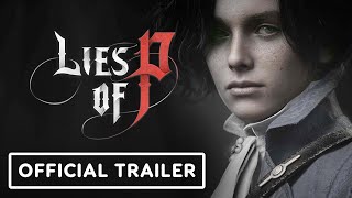 Lies of P - Official Release Window Trailer | IGN Fan Fest 2023