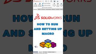 How to Run and Setting up MACRO in SolidWorks #solidworks #macro #automation