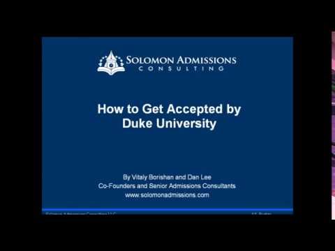 How to Gain Acceptance by Duke University How to Gain Acceptance by Duke University