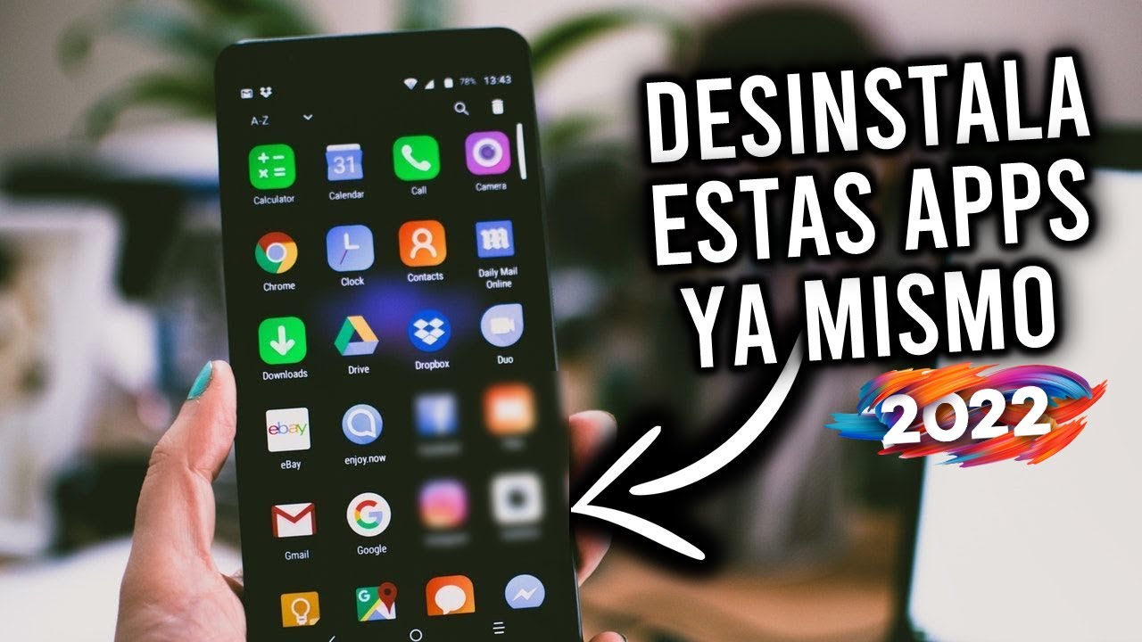 Desinstala Ya Estas Apps De Tu Celular Android Son Malware 2022