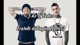 J-AX & Fedez - Fratelli di Paglia (Lyric Video)