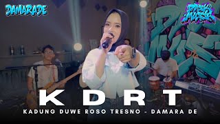 KDRT (Kadung Duwe Roso Tresno) - DAMARA DE (Official Live Session with Dask Music)