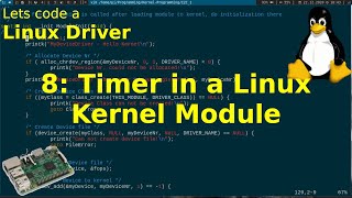 Let's code a Linux Driver - 8: Timer in a Linux Kernel Module