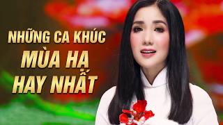 Tuyển Tập Những Bài Hát Trữ Tình Về Mùa Hạ Hay Nhất Của Thúy Huyền - LK Hạ Thương Bất Hủ