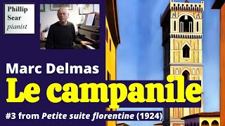 Marc Delmas: Petite suite florentine: 3 - Le campanile