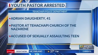 Tehachapi youth pastor arrested on suspicion of sexual assault on a teen