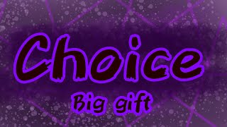 Choice meme/Big gift| Zhaka