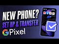 How to Set Up New Google Pixel & Bring ALL Data From Old Phone
