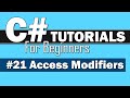 C# Tutorial for Beginners #21 - Access Modifiers