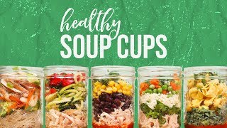 5 Healthy SOUP CUPS | Back-to-School 2017