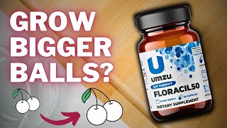 Does Floracil50 Really Make Your Balls Bigger? UMZU Review