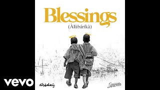 Shoday - Blessings (Alubarika) (Official Audio) ft. Soundz