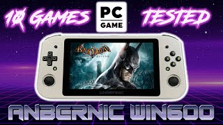 Anbernic Win600: 10 AAA PC Games Tested on This Retro Handheld Console Mini PC!