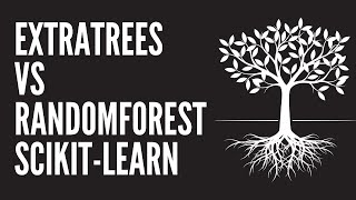 ExtraTrees Vs Random Forest Classifier in Scikit-Learn
