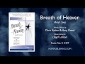 Breath of Heaven (Mary's Song) - arr. Lloyd Larson