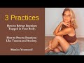 How to Release Emotions Trapped in Your Body.  How to Process Emotions Like Trauma and Anxiety.