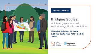 Webinar | Bridging Scales: Multilevel governance and vertical integration in adaptation