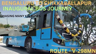 BENGALURU TO CHIKKABALLAPUR INAUGURAL BUS JOURNEY BY BMTC VAJRA | CHASING MANY AIRPORT VAJRA'S |