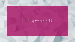 Cindy Everett - appearance