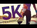 Workout Music Source // 5K Training Mix (30 Min Run-Walk Intervals)