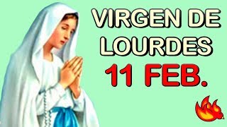 Quien Fue La Virgen de Lourdes  | Santo del Día 11 de Febrero