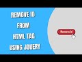 Remove id from HTML Tag with jQuery [HowToCodeSchool.com]