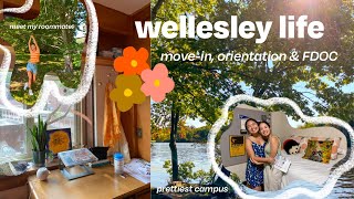 wellesley life 🌳 💚 🪴 no. 01 | move-in day, orientation, and FDOC!
