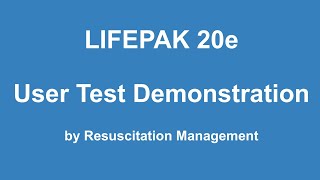 LIFEPAK 20e User Test