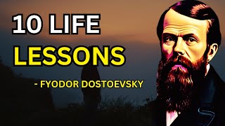 10 Life Lessons From Fyodor Dostoevsky (Existentialism)