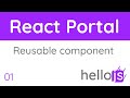 HelloJS - React Portal Tutorial - reusable portal component with typescript