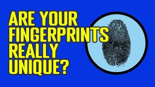 Are Your Fingerprints REALLY Unique? Myth or Science Fact - Brandon Mayfield Case & Adermatoglyphia