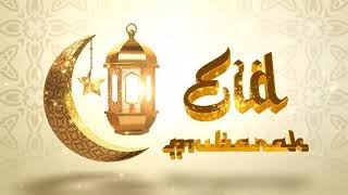 Eid Mubarak Whatsapp status |  Eid Mubarak II  Eid Ul Fitr | Eid Song |  wonderful Arabic music