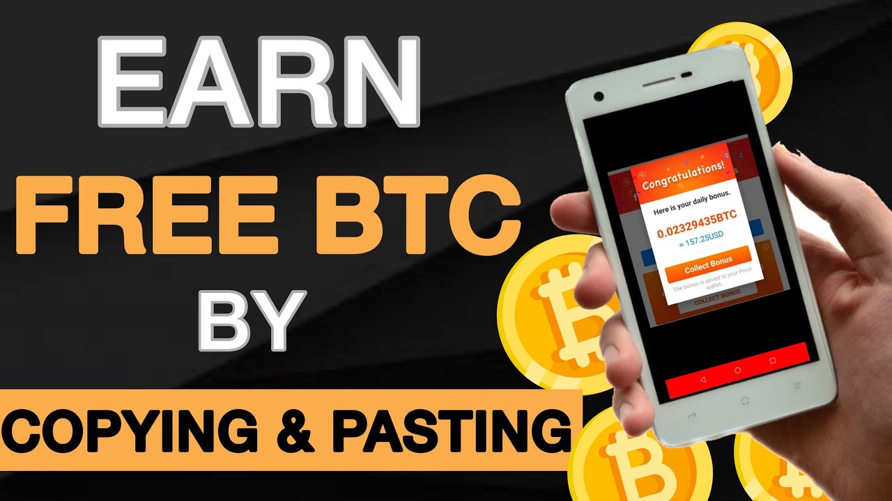 Earn FREE Bitcoin By Copying & Pasting (BEST Way To Earn FREE Bitcoin ...