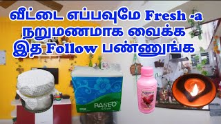 வீட்டை எப்பவுமே நறுமணமாக வைக்க சில டிரிக்ஸ் /5 Amazing Tricks to make your home smell good/home tips