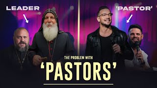 The problem with Pastors