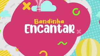 Teaser Bandinha Encantar