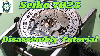 Seiko 7025A Watch Service tutorial -  Disassembly