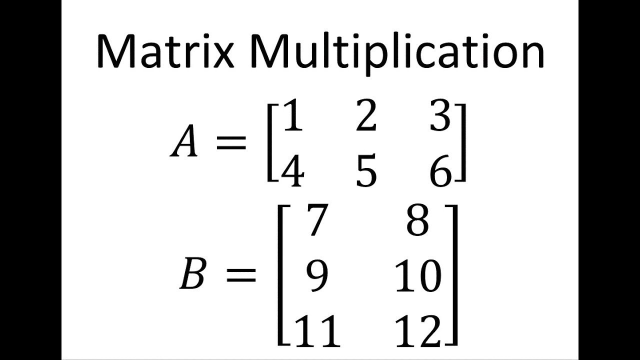 Matrix Multiplication 2x3 Times A 3x2 - YouTube