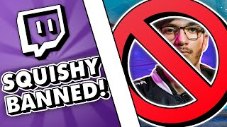 SquishyMuffinz BANNED on Twitch! | DMCA/Squishy's Ban Explained