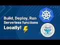 Local Serverless Functions Deployment [Kubernetes + OpenFaas]