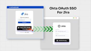 How to Configure Jira OAuth/OIDC SSO Integration with Okta | Step-by-Step Guide